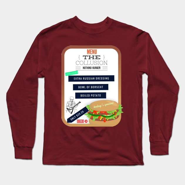 The Collusion Nothing-Burger Long Sleeve T-Shirt by MisterBigfoot